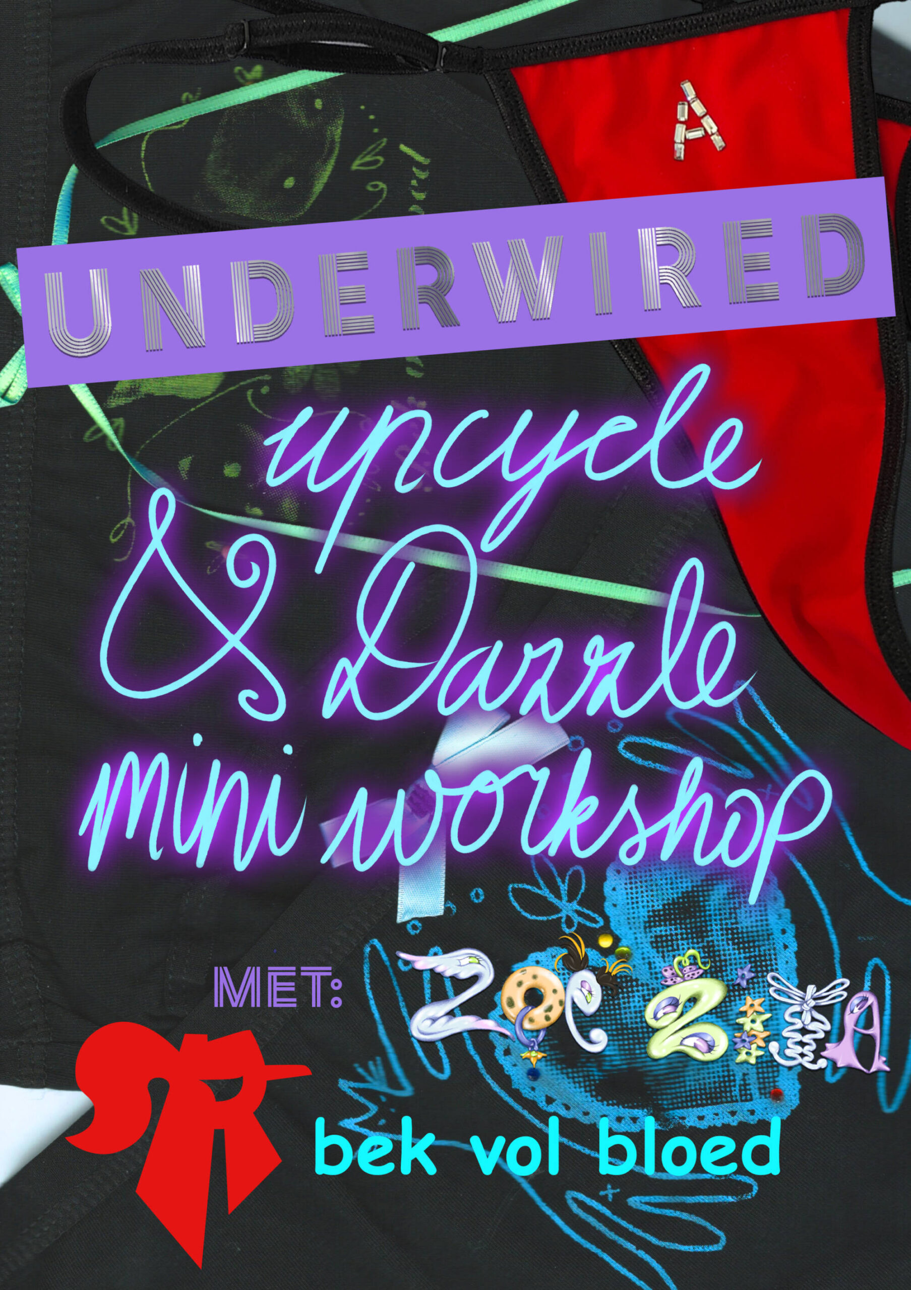 UNDERWIRED Upcycle & Dazzle Mini Workshop